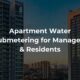 Apartment Water Submetering for Managers