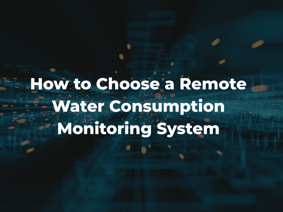 How to Choose a Remote Water Consumption Monitoring System | Mainlink